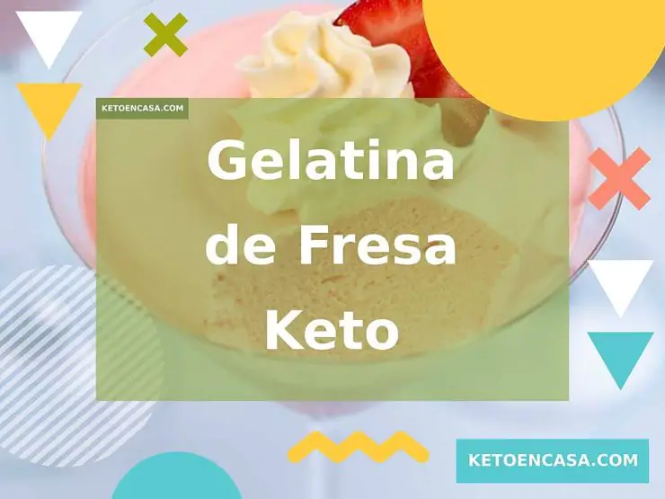 Gelatina de Fresa Keto Feature