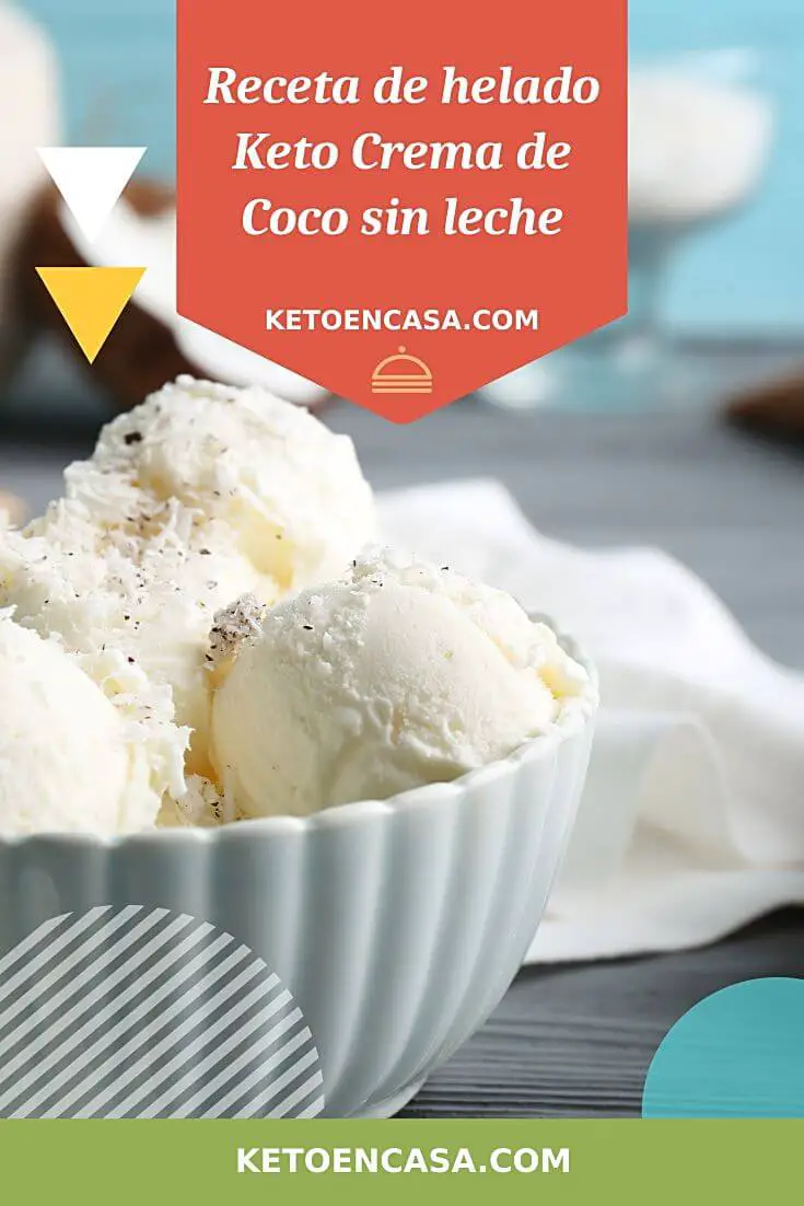 Receta Keto de helado sin leche - Crema de coco pin