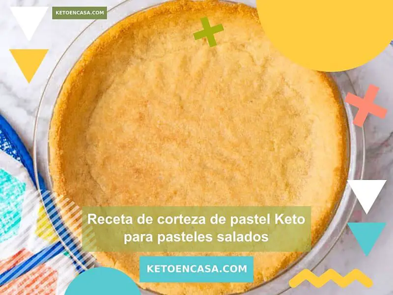 Receta de corteza de pastel Keto para pasteles salados principal